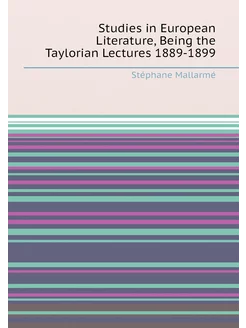 Studies in European Literature, Being the Taylorian