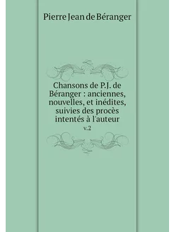 Chansons de P.J. de Béranger ancien