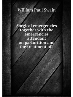 Surgical emergencies together with th