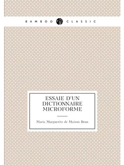 Essaie d'un dictionnaire microforme