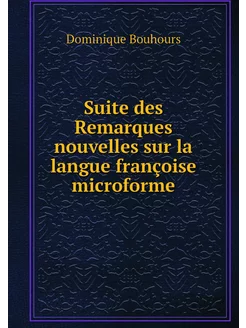 Suite des Remarques nouvelles sur la