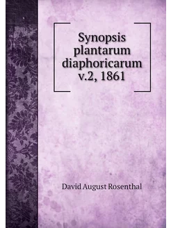 Synopsis plantarum diaphoricarum v.2