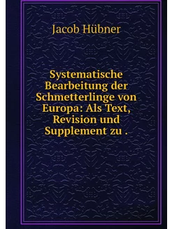 Systematische Bearbeitung der Schmett