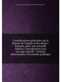 Considérations générales sur la théorie de l'impôt e