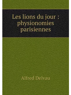 Les lions du jour physionomies pari