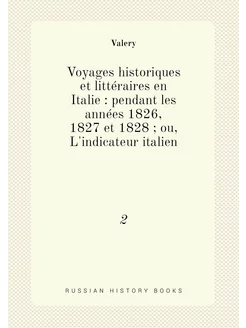 Voyages historiques et littéraires en Italie penda