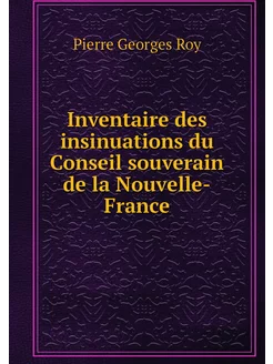 Inventaire des insinuations du Consei