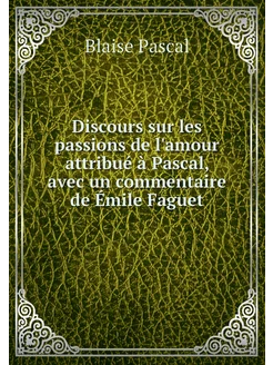 Discours sur les passions de l'amour