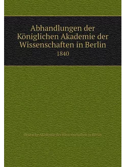 Abhandlungen der Königlichen Akademie