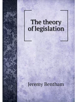 The theory of legislation