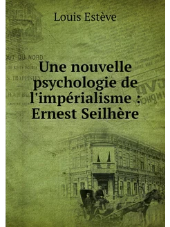 Une nouvelle psychologie de l'impéria