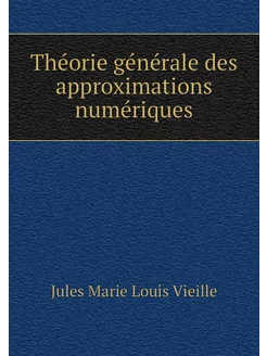 Théorie générale des approximations n