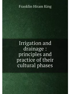 Irrigation and drainage principles and practice of