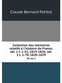 Collection des mémoires relatifs à l'