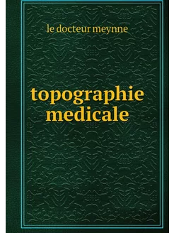 topographie medicale