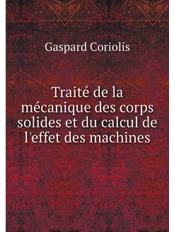 Traité de la mécanique des corps soli