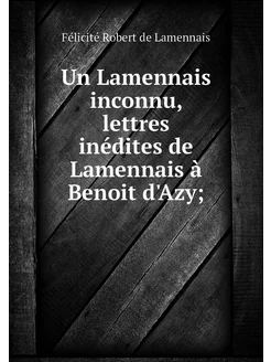 Un Lamennais inconnu, lettres inédite