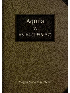 Aquila. v. 63-64 (1956-57)