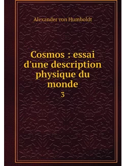 Cosmos essai d'une description phys