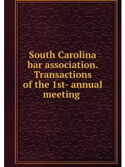 South Carolina bar association. Trans