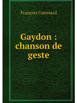 Gaydon chanson de geste