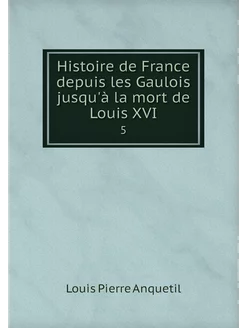 Histoire de France depuis les Gaulois