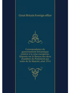 Correspondance du gouvernement britan