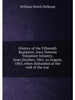 History of the Fifteenth Regiment, Io