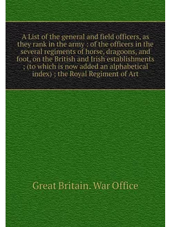 A List of the general and field offic