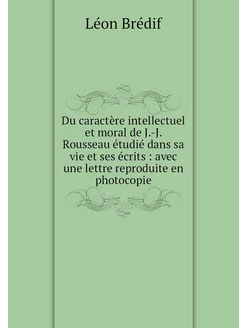 Du caractère intellectuel et moral de