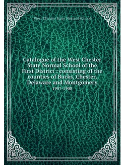 Catalogue of the West Chester State N