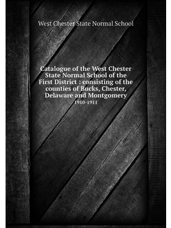 Catalogue of the West Chester State N