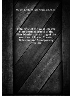 Catalogue of the West Chester State N