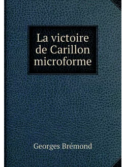 La victoire de Carillon microforme