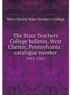 The State Teachers College bulletin