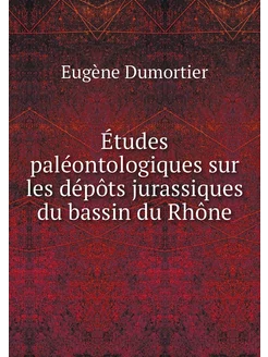 Études paléontologiques sur les dépôt