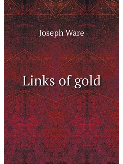 Links of gold