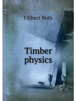 Timber physics