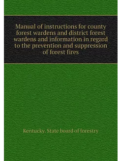 Manual of instructions for county for