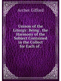 Unison of the Liturgy Being . the Ha