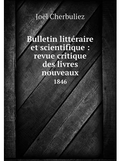 Bulletin littéraire et scientifique