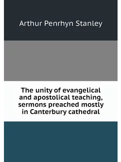 The unity of evangelical and apostoli