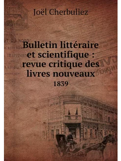 Bulletin littéraire et scientifique