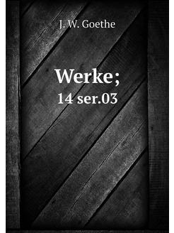 Werke . 14 ser.03