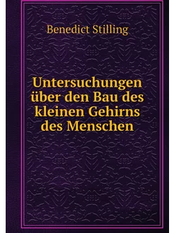 Untersuchungen über den Bau des klein