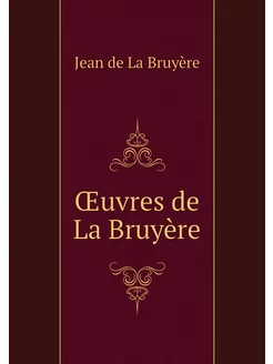 Œuvres de La Bruyère