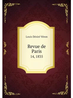 Revue de Paris. 14, 1835