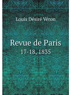 Revue de Paris. 17-18, 1835