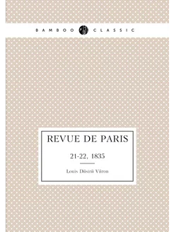 Revue de Paris. 21-22, 1835