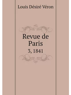 Revue de Paris. 3, 1841